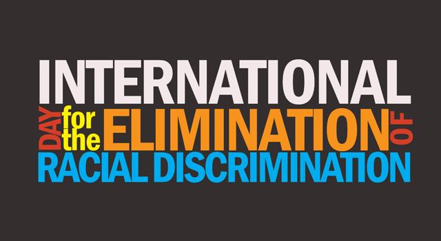 International Day for the Elimination of Racial Discrimination : 21