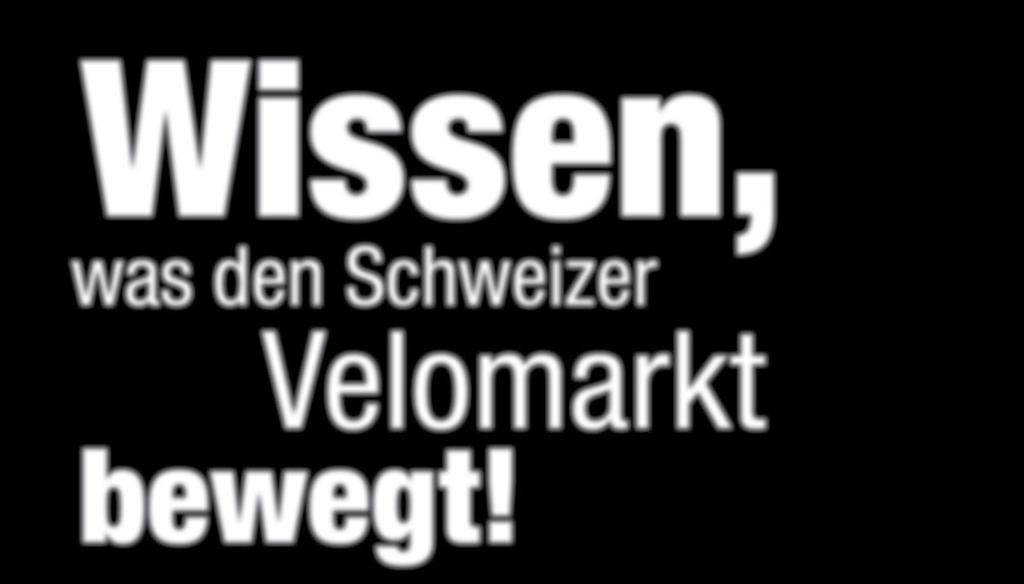 FOTO: LUPO/PIXELIO.DE MADE IN GERMANY SEITE 23 Wissen, was den Schweizer Velomarkt bewegt! NR 3 MÄRZ 2015 FR. 7. FACHMAGAZIN FÜR DIE SCHWEIZER VELOBRANCHE WWW.CYCLINFO.