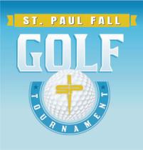 St. Paul Catholic School Haidee Todora Principal The 25 th Annual St. Paul School Golf Tournament The 25 th Annual St.